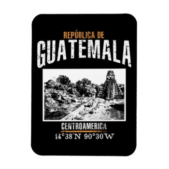 Guatemala Magnet by KDRTRAVEL at Zazzle
