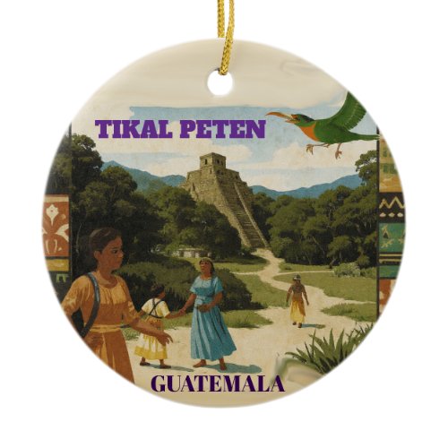 GUATEMALA TIKAL PETEN Retro poster Ceramic Ornament