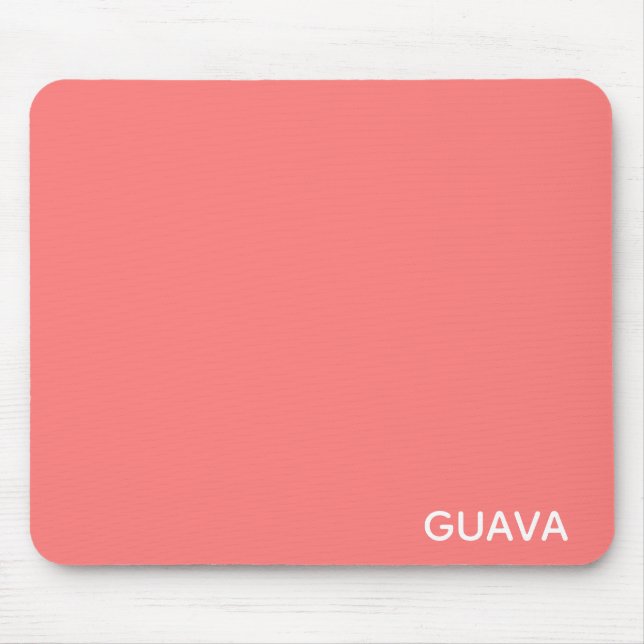 Guava pink color name mouse pad (Front)
