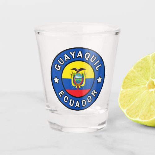 Guayaquil Ecuador Shot Glass