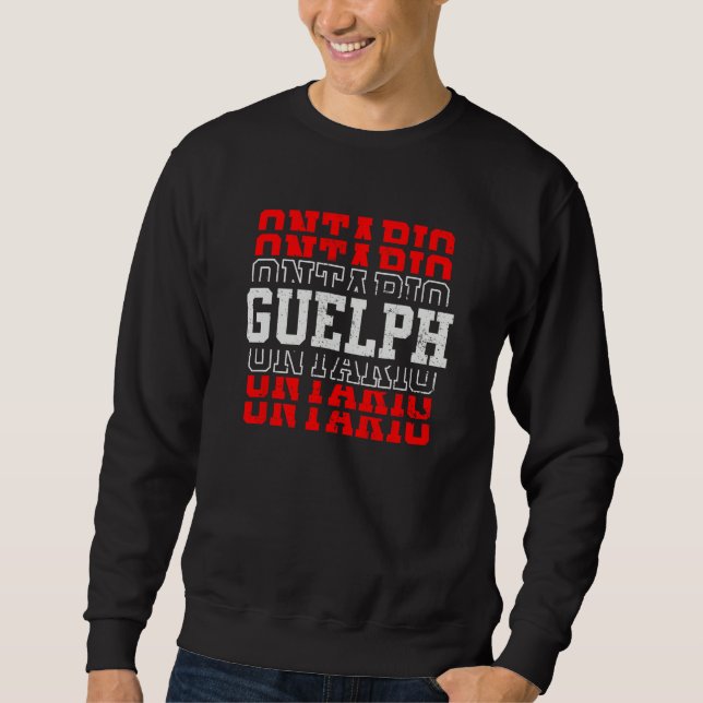 Guelph Ontario Canada Vacation Souvenir Sweatshirt (Front)