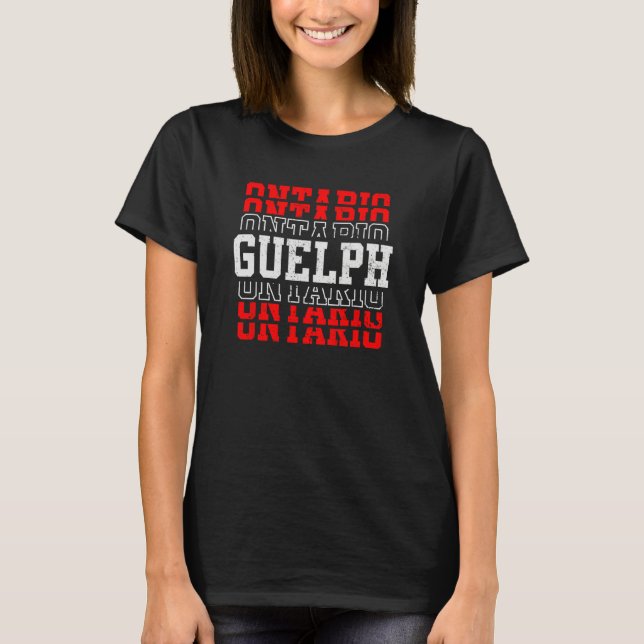 Guelph Ontario Canada Vacation Souvenir T-Shirt (Front)