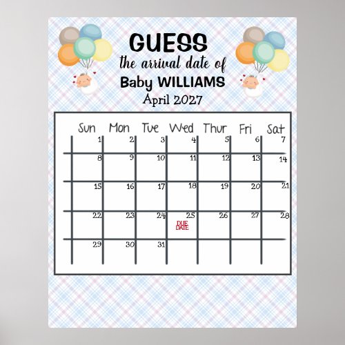 Guess Due Date Calendar Baby Balloons Poster