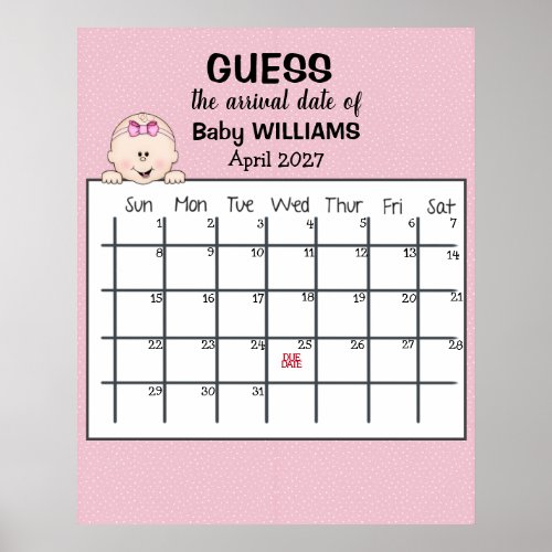 Guess Due Date Calendar Baby Girl Poster