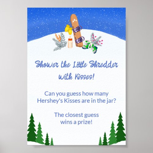 Guess How Many Kisses A Little Shredder Snowboard Poster