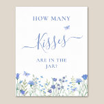 Guess How Many Kisses Bridal Shower  Poster<br><div class="desc">This charming Guess How Many Kisses bridal shower game poster is decorated with watercolor wildflowers,  butterflies,  and stylish script typography. Easily customizable. Original Watercolor © Michele Davies.</div>