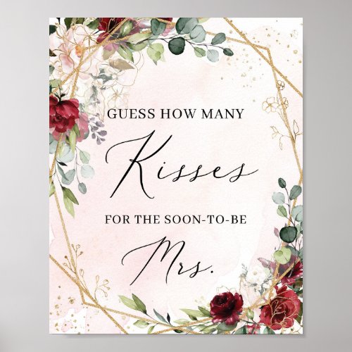 Guess how many kisses for the soon_to_be Mrs sign