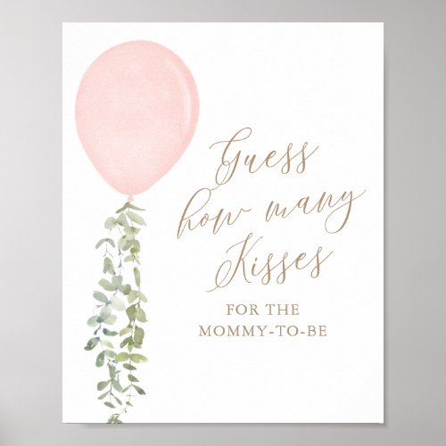 Guess How Many Kisses Pink Balloon Baby Shower Poster