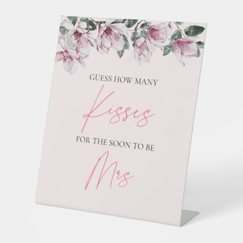 Guess How Many Kisses Sign  Pink Floral Bridal