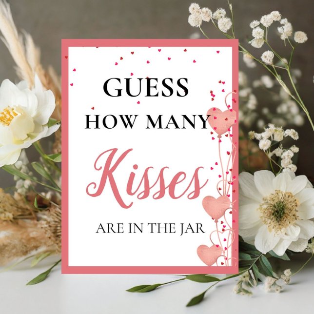 Guess how many Kisses valentine Bridal Shower Sign (Creator Uploaded)