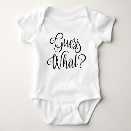 Guess What Baby Pregnancy Announcement | Baby Bodysuit