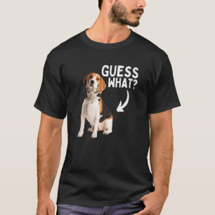 Guess What Beagle Butt Hunting Dog Owner Rescue T-Shirt