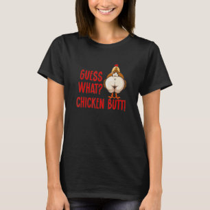 Guess What Chicken Butt Animal Meme Cute & Chicke T-Shirt