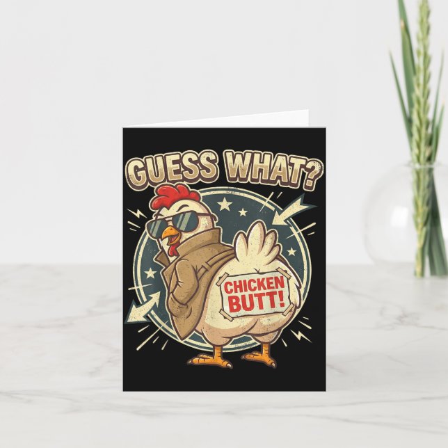 Guess What Chicken Butt  Card (Front)
