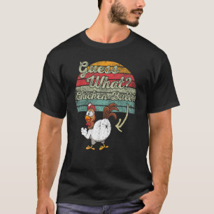 Guess What Chicken Butt Chicken Joke Retro Vintag T-Shirt