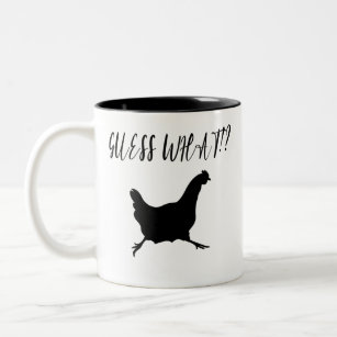Guess What ? Chicken Butt, Chicken Lover Two-Tone Coffee Mug