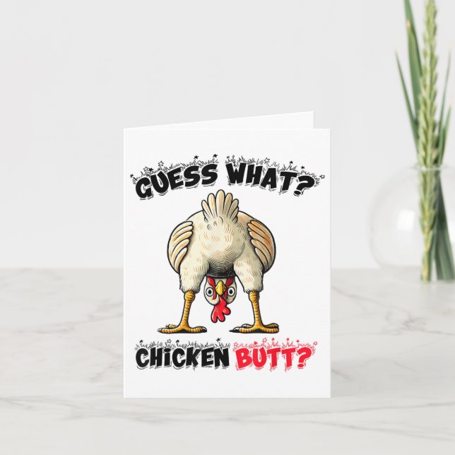 Guess What Chicken Butt Chicken Stuff Joke Butt Hu Card (Front)