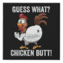 Guess What Chicken Butt Farm Animal Funny Farming Faux Canvas Print