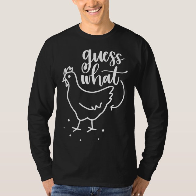 Guess What Chicken Butt Farm   T-Shirt (Front)
