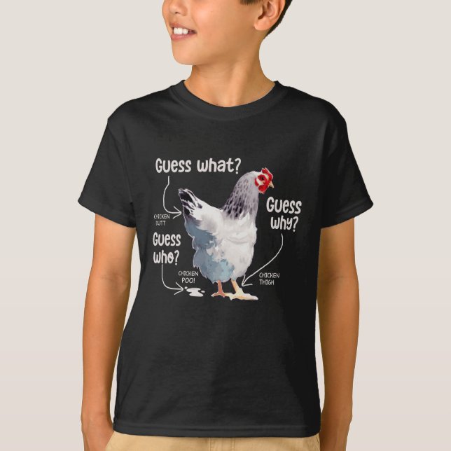 Guess What Chicken Butt, Funny Chicken Lover T-Shirt (Front)