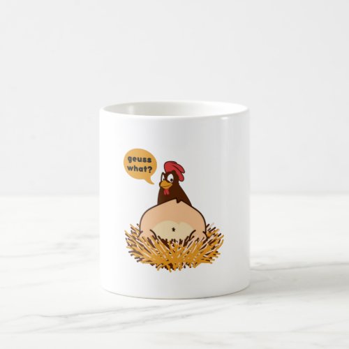 Guess What Chicken Butt Funny Joke Coffee Mug