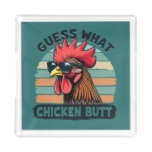 Guess What Chicken Butt Funny Retro Rooster Acrylic Tray