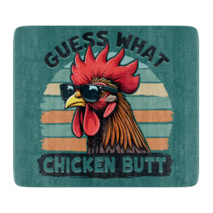 Guess What Chicken Butt Funny Retro Rooster Cutting Board