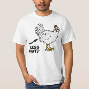 Guess What Chicken Butt T-Shirt