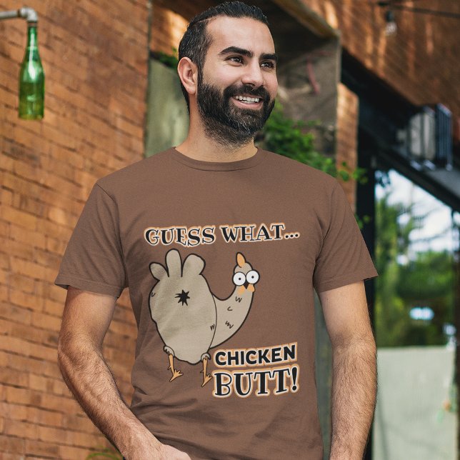 "Guess What...ChickenButt! " Funny Chicken Comic  T-Shirt (Creator Uploaded)