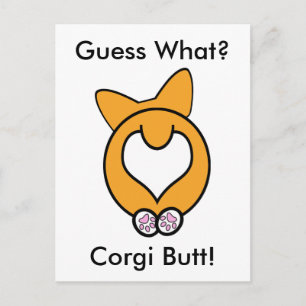 Guess What? Corgi Butt! Postcard