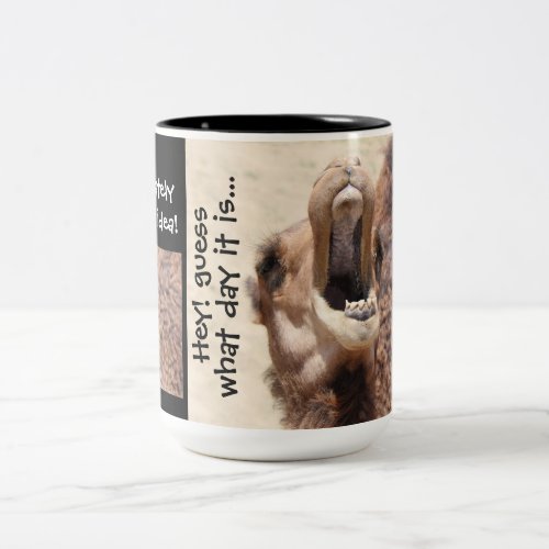 Guess what day is is quarantine hump day Two_Tone coffee mug