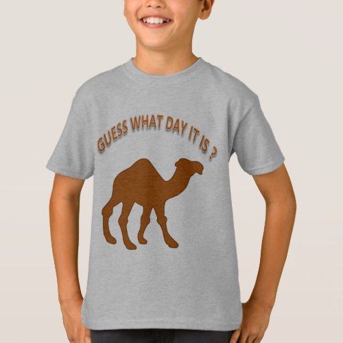 Guess What Day It is  Camel Print  _Shirt T_Shirt