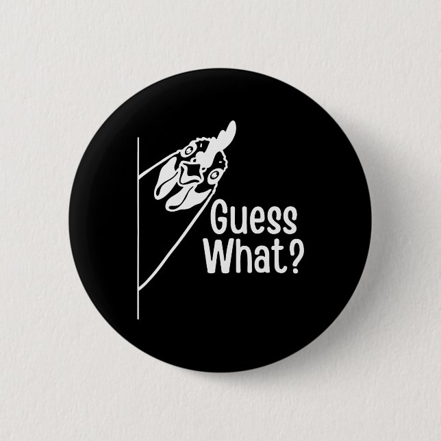 Guess What Funny Chicken Butt Joke  Button (Front)