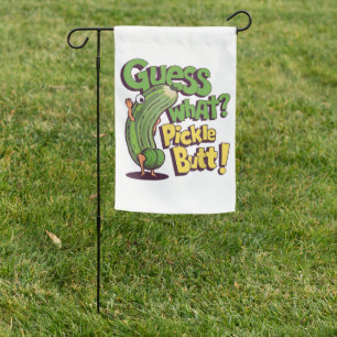 Guess What_ Pickle Butt! Funny Cucumber Garden Flag