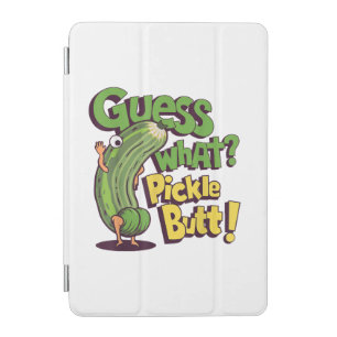 Guess What_ Pickle Butt! Funny Cucumber iPad Mini Cover
