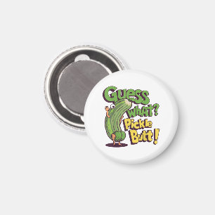 Guess What_ Pickle Butt! Funny Cucumber Magnet
