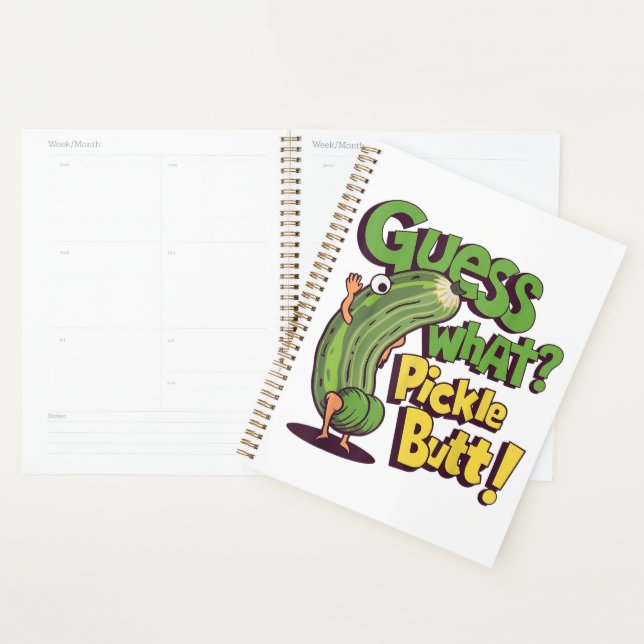 Guess What_ Pickle Butt! Funny Cucumber Planner (Display)