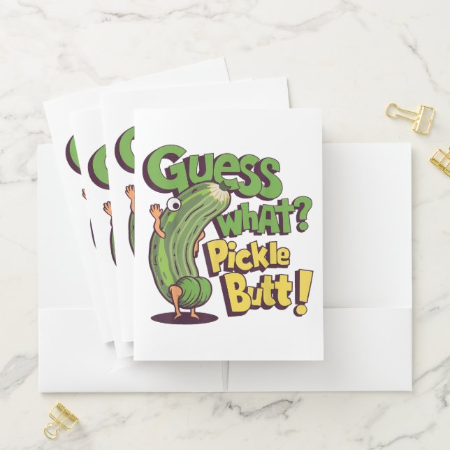Guess What_ Pickle Butt! Funny Cucumber Pocket Folder (In Situ)