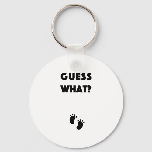 Guess What Pregnancy Announcement Keychain