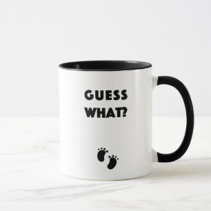 Guess What Pregnancy Announcement Mug