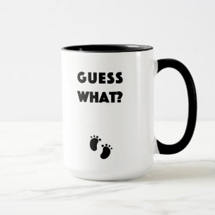 Guess What Pregnancy Announcement Mug