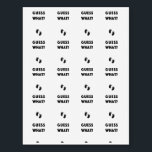 Guess What Pregnancy Announcement Temporary Tattoos<br><div class="desc">Bump Pregnancy Shirt Funny Mom To Be T Shirt</div>