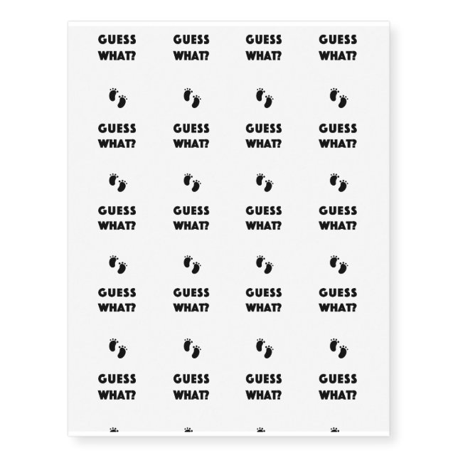 Guess What Pregnancy Announcement Temporary Tattoos (Front)