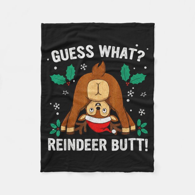 Guess What Reindeer Bu-tt Funny Christmas Family C Fleece Blanket (Front)