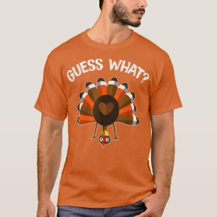 Guess What Turkey Butt Family Joke Humor Funny Tha T-Shirt