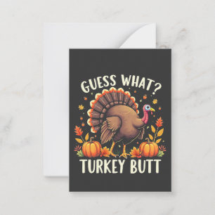 Guess What? Turkey Butt Thanksgiving Funny Note Card