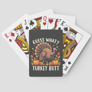 Guess What? Turkey Butt Thanksgiving Funny Poker Cards