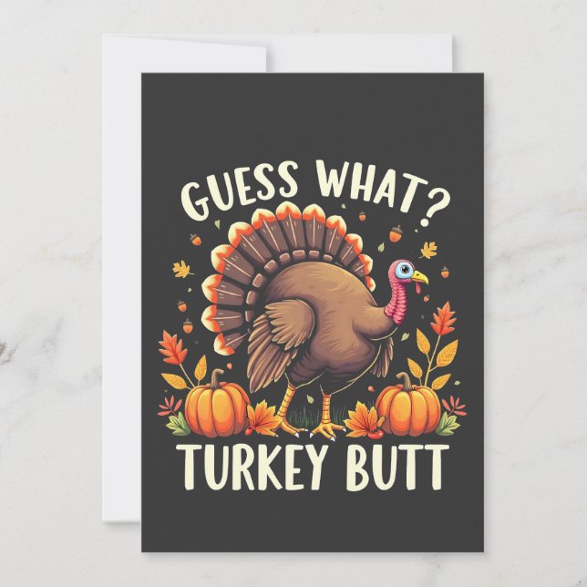 Guess What? Turkey Butt Thanksgiving Funny  Thank You Card (Front)