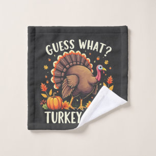 Guess What? Turkey Butt Thanksgiving Funny  Wash Cloth