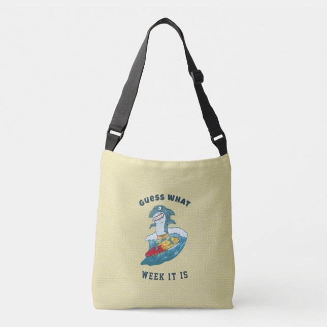 Guess What Week It Is Funny Shark Humor Gift Crossbody Bag (Front)